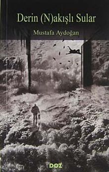 Derin (N)akışlı Sular