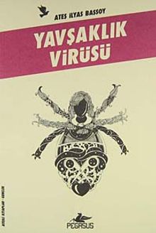 Yavşaklık Virüsü