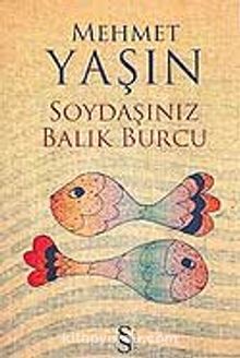Soydaşınız Balık Burcu - Mehmet Yaşın