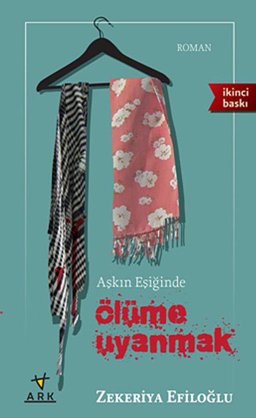 Aşkın Eşiğinde Ölüme Uyanmak