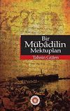 Bir M&uuml;badilin Mektupları