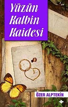 Yüzün Kalbin Kaidesi