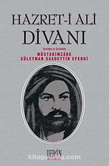 Hazret-i Ali Divanı - Müstakimzade Süleyman Saadettin Efendi