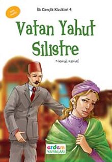 Vatan Yahut Silistre / İlk Gençlik Klasikkleri -4