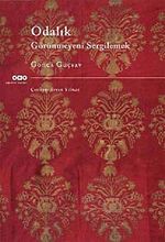 Odalık & Görünmeyeni Sergilemek