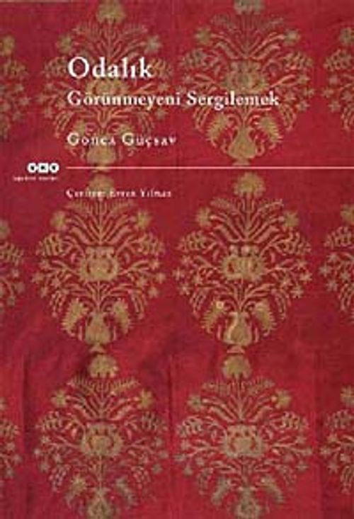 Odalık & Görünmeyeni Sergilemek
