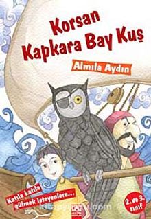 Korsan Kapkara Bay Kuş - Almila Aydın