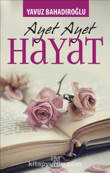Ayet Ayet Hayat - Yavuz Bahadıroğlu