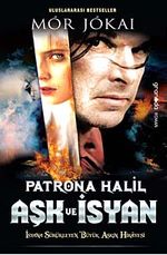 Patrona Halil & Aşk ve İsyan