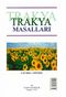 Trakya Masalları - Tales of Thrace