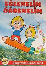 Eğlenelim Öğrenelim / İlköğretim  Birinci Sınıf