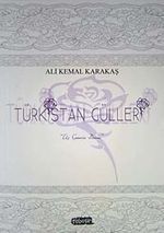 Türkistan Gülleri & Üç Gencin Dramı