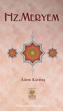 Hz. Meryem - Adem Karataş