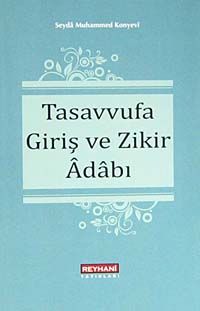 Tasavvufa Giriş ve Zikir Adabı (Cep Boy)