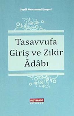 Tasavvufa Giriş ve Zikir Adabı (Cep Boy)