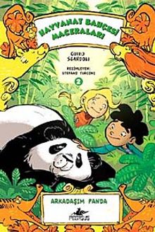 Arkadaşım Panda / Hayvanat Bahçesi Maceraları -2 - Guido Sgardoli