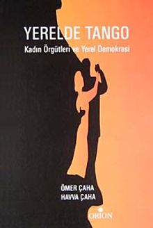 Yerel Demokrasi Yerelde Tango ve  Kadın Örgütleri