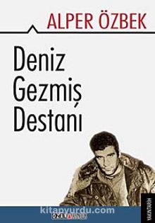 Deniz Gezmiş Destanı - Alper Özbek