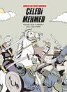 Osmanlı'nın İkinci Kurucusu Çelebi Mehmed (Karton Kapak)