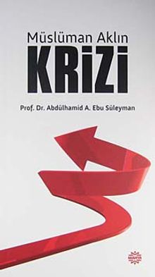 Müslüman Aklın Krizi
