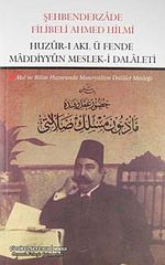 Huzur-ı Akl ü Fende Maddiyyun Meslek-i Dalaleti & Akıl ve Bilim Huzurunda Materyalizm Dalalet Mesleği