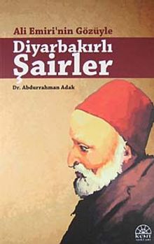 Ali Emiri'nin Gözüyle Diyarbakırlı Şairler