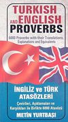 Turkish and English Proverbs / İngiliz ve T&uuml;rk Atas&ouml;zleri