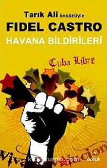 Havana Bildirileri Fidel Castro - Bilinmeyen Yazar