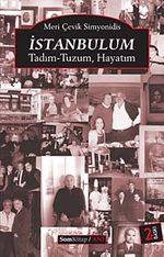 İstanbulum & Tadım-Tuzum Hayatım