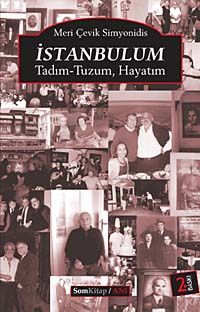 İstanbulum & Tadım-Tuzum Hayatım