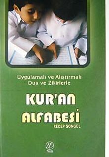 Kur'an Alfabesi & Uygulamalı ve Alıştırmalı Dua ve Zikirlerle