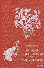 Ruhani Alıştırmalar ve Antik Felsefe