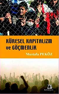 Küresel Kapitalizm ve Göçmenlik
