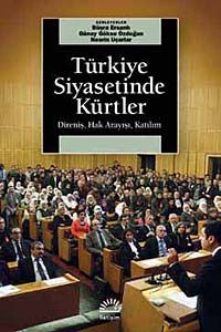 Türkiye Siyasetinde Kürtler & Direniş, Hak Arayışı, Katılım