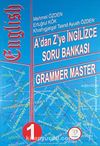 A'dan Z'ye İngilizce Soru Bankası 1 / Grammer Master
