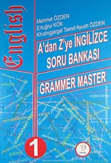 A'dan Z'ye İngilizce Soru Bankası 1 / Grammer Master