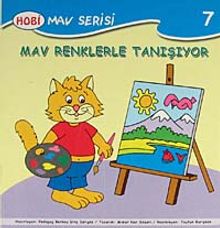 Mav Renklerle Tanışıyor / Mav Serisi -7