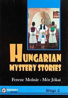 Hungarian Mystery Stories - Stage 3