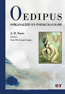 Oedipus & Psikanalizin En Önemli Kavramı