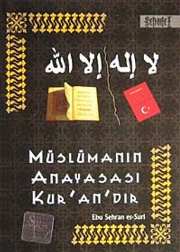 Müslüman'ın Anayasası Kur'an'dır (cep boy)