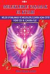 Meleklerle Yaşamak El Kitabı & Melek Uyumlaması ve Meleklerle &Ccedil;akra A&ccedil;ma CD'si!