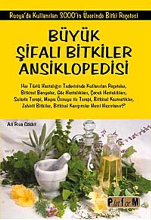 Büyük Şifalı Bitkiler Ansiklopedisi (Kitap Kağıdı) & Rusya'da Kullanılan 3000'in Üzerinde Bitki Reçetesi