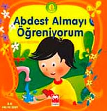 Abdest Almayı Öğreniyorum