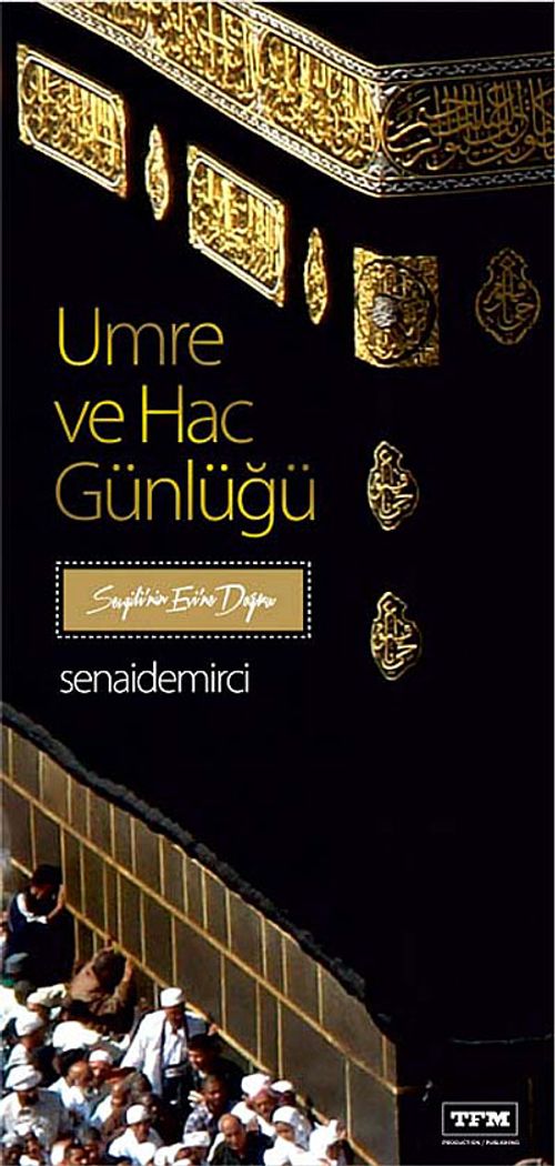 Umre ve Hac Günlüğü