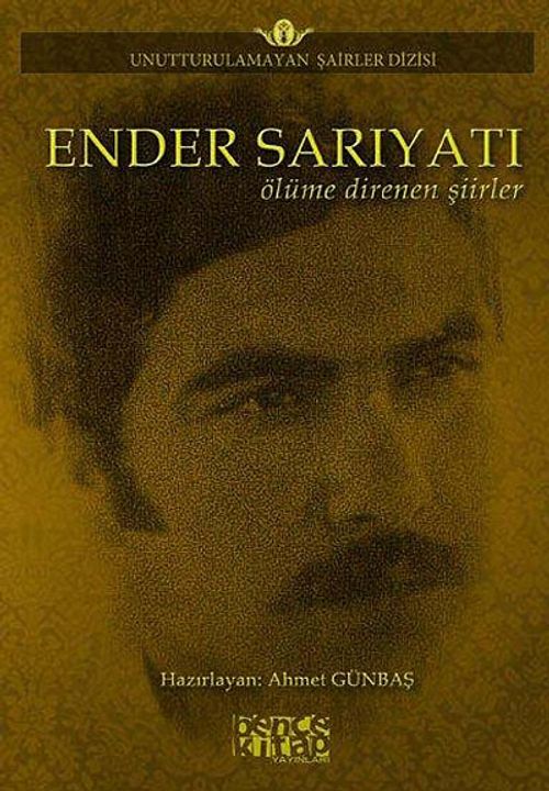 Ender Sarıyatı Ölüme Direnen Şiirler