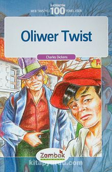 Oliwer Twist / 100 Temel Eser