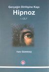 Ger&ccedil;eğin Dirilişne Kapı Hipnoz 1. Cilt