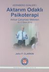 Kernberg G&uuml;nleri I Aktarım Odaklı Psikoterapi & At&ouml;lye &Ccedil;alışması Metinleri 16-17 Ekim 2010
