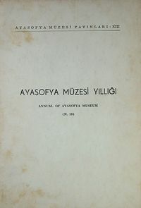 Ayasofya Müzesi Yıllığı (Ürün Kodu:1-B-6)