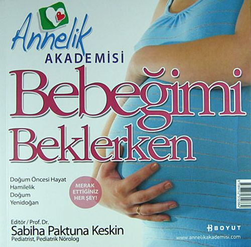 Annnelik Akademisi / Bebeğimi Beklerken